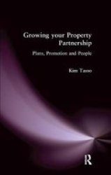 Growing Your Property Partnership - Plans Promotion And People Hardcover