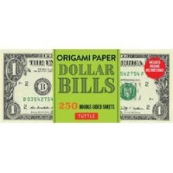 Origami Paper: Dollar Bills - Origami Paper 250 Double-sided Sheets Instructions For 4 Models Included Notebook Blank Book