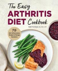 Easy Arthritis Diet Cookbook - Ruth Frechman Paperback