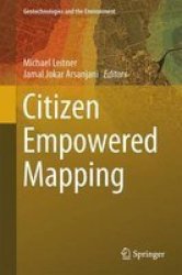 Citizen Empowered Mapping Hardcover 1ST Ed. 2017