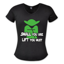 Small You Are Lift You Must- Hers Vneck Clothing