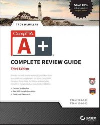 Comptia A+ Complete Review Guide - Exams 220-901 And 220-902 Paperback 3rd Revised Edition