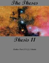 The Theses Thesis 11 - The Theses As Thesis 11 Paperback