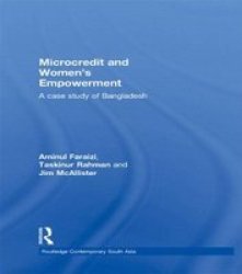 Microcredit and Women's Empowerment - A Case Study of Bangladesh Hardcover
