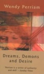 Dreams Demons And Desire