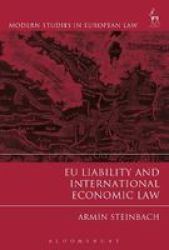 Eu Liability And International Economic Law Hardcover
