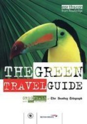 The Green Travel Guide Hardcover 2ND New Edition