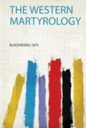 The Western Martyrology Paperback