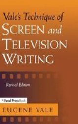 Vale& 39 S Technique Of Screen And Television Writing Hardcover