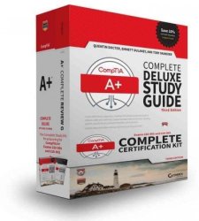 Comptia A+ Complete Certification Kit - Exams 220-901 And 220-902 Paperback 3rd Revised Edition