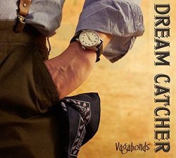 Dream Catcher - Vagabonds Cd