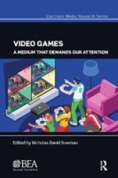 Video Games - A Medium That Demands Our Attention Paperback