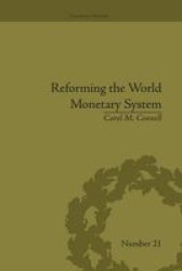Reforming The World Monetary System: Fritz Machlup And The Bellagio Group Financial History