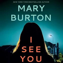 I See You: A Criminal Profiler Novel