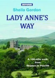 Lady Anne& 39 S Way Paperback 2ND New Edition