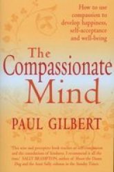 The Compassionate Mind Paperback