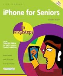 Iphone For Seniors In Easy Steps - Covers Ios 9 Paperback