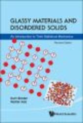 Glassy Materials and Disordered Solids - An Introduction to Their Statistical Mechanics Hardcover
