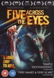 Five Across The Eyes DVD