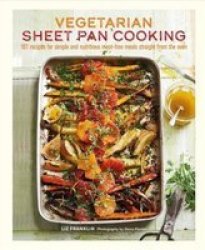 Vegetarian Sheet Pan Cooking Paperback