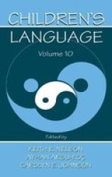Children's Language: Volume 10: Developing Narrative and Discourse Competence