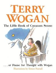 The Little Book Of Common Sense - Or Pause For Thought With Wogan Hardcover