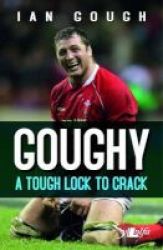 Goughy: A Tough Lock To Crack Paperback