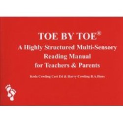 Toe by Toe: Highly Structured Multi-Sensory Reading Manual for Teachers and Parents