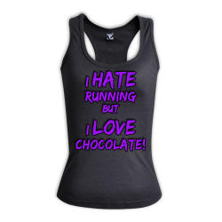 I Hate Running But I Love Chocolate - Hers Racerback Clothing