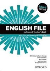 English File: Advanced: Teacher& 39 S Book With Test And Assessment Cd-rom Mixed Media Product 3RD Revised Edition