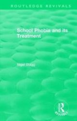 School Phobia And Its Treatment 1987 Paperback