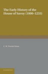 The Early History Of The House Of Savoy