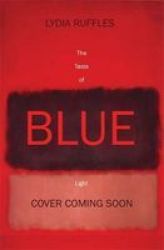 The Taste Of Blue Light Paperback