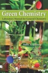 Green Chemistry Laboratory Manual For General Chemistry Paperback