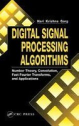 Crc Digital Signal Processing Algorithms: Number Theory, Convolution, Fast Fourier Transforms, and Applications Crc Press Computer Engineering Series