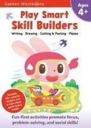 Play Smart Skill Builders Age 4+ - Pre-k Activity Workbook With Stickers For Toddlers Ages 4 5 6: Build Focus And Pen-control Skills: Tracing Mazes Counting Full Color Pages Paperback