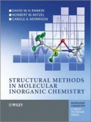 Structural Methods In Molecular Inorganic Chemistry paperback