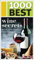 1000 Best Wine Secrets Become A Wine Connoisseur