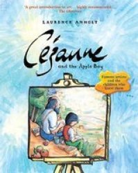 Cezanne And The Apple Boy Paperback