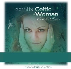 Essential Celtic Woman: The Irish Collection Var Cd