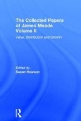 Collected Papers James Meade V2 Hardcover
