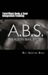 The Austin Behl System Paperback