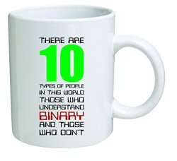 Funny Mug - There Are 10 Types Of People In This World. Binary Computers Geek Nerd Programming - 11 Oz Coffee Mugs - Inspirational