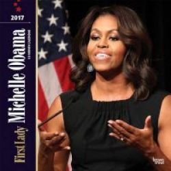First Lady Michelle Obama 2017 Square Calendar