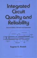 Integrated Circuit Quality and Reliability Electrical and Computer Engineering