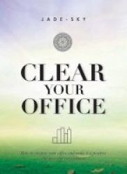Clear Your Office Hardcover