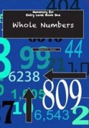 Numeracy For Entry Level 1 Whole Numbers Paperback