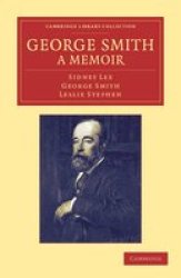 George Smith A Memoir
