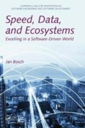 Speed Data And Ecosystems - Excelling In A Software-driven World Hardcover