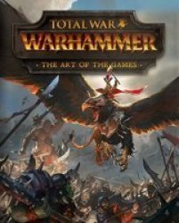 Art Of Total War - Warhammer Hardcover